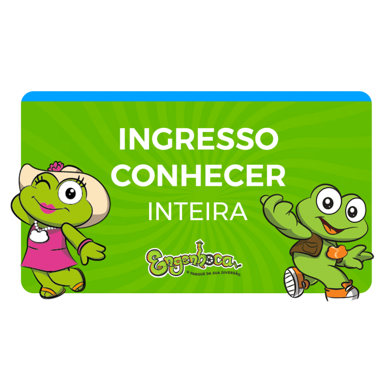 Ingresso Conhecer - Válido por 3 meses após data da compra