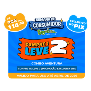 COMPRE 1 E LEVE 2 - Combo Aventura Inteira - Válido para uso até Abril de 2026 - Promoção exclusiva site